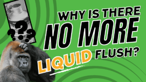 No Liquid flush with a confused gorilla image